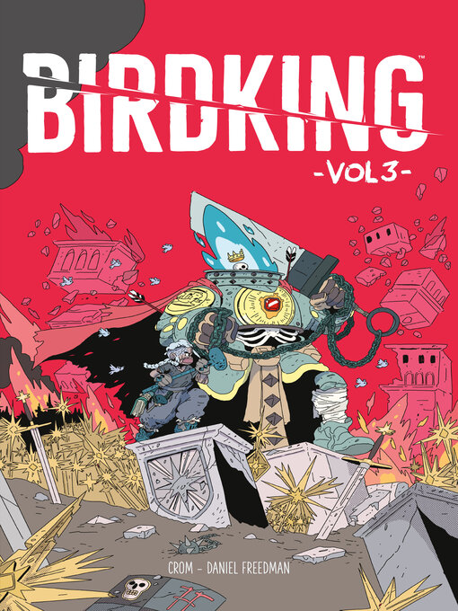 Title details for Birdking, Volume 3 by Daniel Freedman - Available